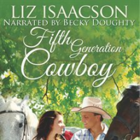 Fifth Generation Cowboy by Isaacson, Liz
